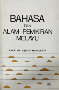 Bahasa dan Alam Pemikiran Melayu