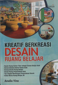 Kreatif Berkreasi Desain Ruang Belajar