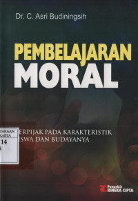 Pembelajaran Moral: berpijak pada karakteristik siswa dan budayanya