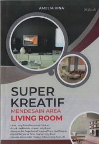 Super Kreatif Mendesain Area Living Room