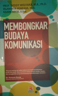 Membongkar Budaya Komunikasi