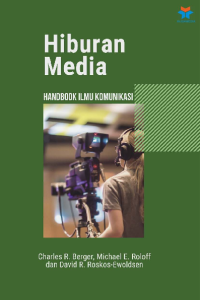 Hiburan media: handbook ilmu komunikasi