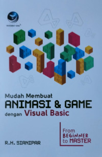 Mudah Membuat Animasi & Game dengan Visual Basic: From Beginner to master