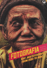 Image of Fotografia: kiat jadi fotografer from zero to hero