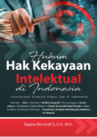 Hukum hak kekayaan intelektual di Indonesia (Intellectual property rights law in Indonesia)