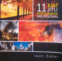 11 Kiat Jitu Fotografer Profesional