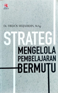 Strategi Mengelola Pembelajaran Bermutu