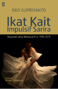 Ikat kait impulsif sarira: gagasan yang mewujud era 1990-2010