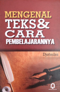 Mengenal Teks & Cara Pembelajarannya