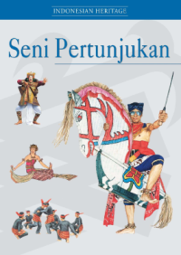 Indonesian heritage 8: seni pertunjukan