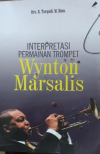 Interpretasi permainan terompet Wynton Marsalis