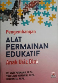 Pengembangan alat permainan edukatif anak usia dini