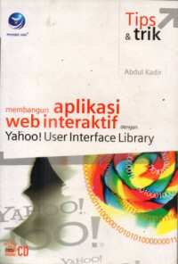 Tips & trik membangun aplikasi web interaktif dengan yahoo! user interface library