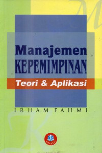 Image of Manajemen kepemimpinan : Teori dan aplikasi