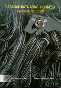 Image of Padanan Kata Asing-Indonesia Dalam Bidang Seni