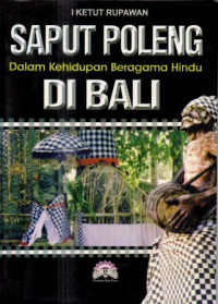 Saput poleng dalam kehidupan beragama Hindu di Bali