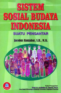 Sistem Sosial Budaya Indonesia : Suatu Pengantar (ed.2)