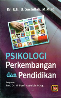 Psikologi Perkembangan dan Pendidikan