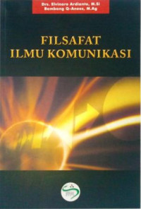 Image of Filsafat Ilmu Komunikasi