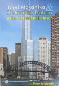 Image of Teori Mekanika & Kekuatan Bahan dalam Perspektif Insinyur