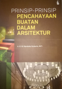 Prinsip-Prinsip Pencahayaan Buatan Dalam Arsitektur