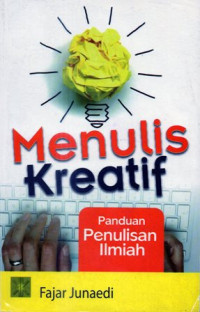 Image of Menulis Kreatif : Panduan Penulisan Ilmiah