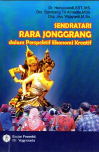 Image of Sendratari Rara Jonggrang: Dalam perspektif ekonomi kreatif