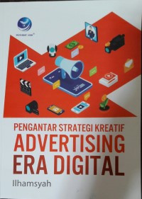 Pengantar strategi kreatif advertising era digital