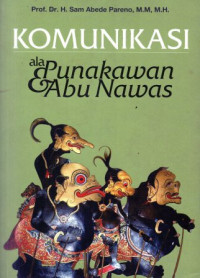 Komunikasi Ala Punakawan & Abu Nawas