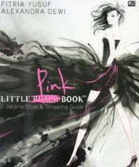 Little Pink Book : Jakarta Style & Shopping Guide