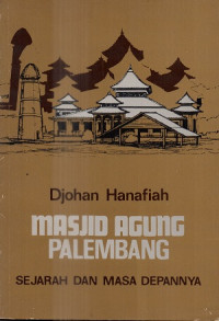 Image of Masjid Agung Palembang: Sejarah dan masa depannya