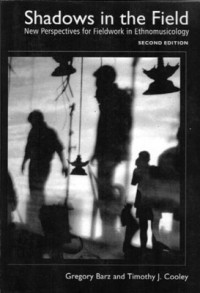 Image of Shadows in the field: New perspective for fieldwork in ethnomusicology, 2nd ed.