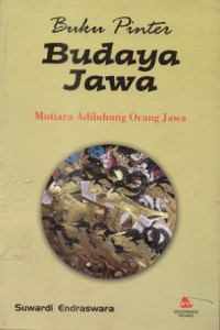 Buku Pinter Budaya Jawa : Mutiara Adiluhung Orang Jawa