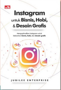 Instagram untuk bisnis, hobi, dan desain grafis