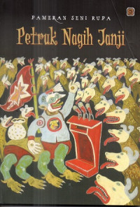 Petruk nagih janji: pameran seni rupa