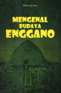 Mengenal Budaya Enggano