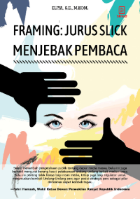 Image of Framing : jurus slick menjebak pembaca