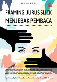 Framing : jurus slick menjebak pembaca