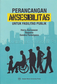 Image of Perancangan aksesibilitas untuk fasilitas publik