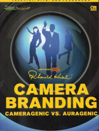 Camera Branding Cameragenic Vs. Auragenic : Televisi, Kita, Dan Perubahan