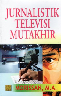 Jurnalistik Televisi Mutakhir, ed. ke-1