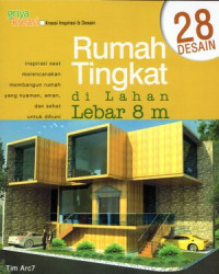 28 Desain Rumah Tingkat: Di lahan lebar 8 M