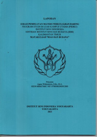 Hibah pembuatan materi perkuliahan daring program studi di luar kampus utama (PSDKU) Institut Seni Indonesia rintisan Institut Seni dan Budaya (ISBI) Kalimantan Timur mata kuliah rias dan busana : laporan