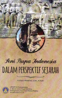 Seni Rupa Indonesia Dalam Perspektif Sejarah