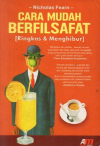 Cara mudah berfilsafat : Mudah dan menghibur