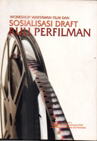 Image of Workshop wartawan film dan sosialisasi draft RUU Perfilman