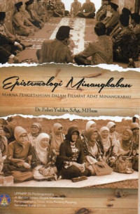 Image of Epistemologi Minangkabau : Makna Pengetahuan dalam Filsafat Adat Minangkabau