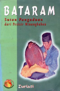 Image of Bataram: Sutan Pangaduan dari Pesisir Minagkabau