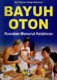 Bayuh oton: Ruwatan menurut kelahiran