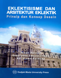 Eklektisisme dan Arsitektur Eklektik : Konsep dan Prinsip Desain